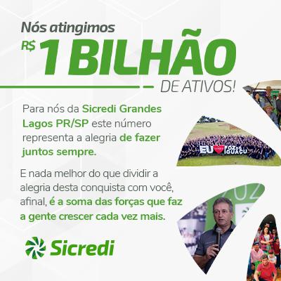 Sicredi Grandes Lagos PR/SP alcanÃ§a R$ 1 bilhÃ£o em ativos